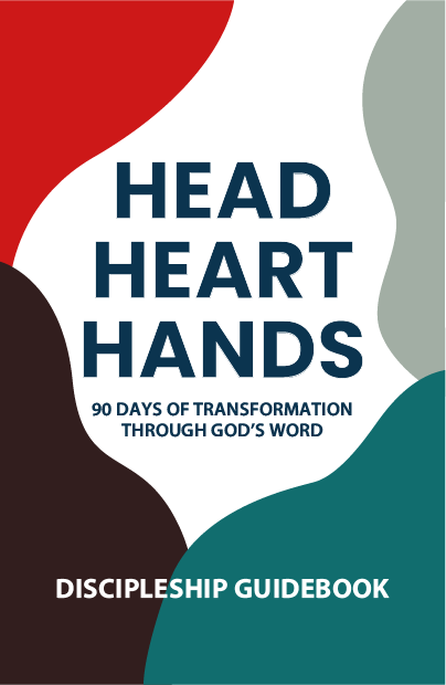 Head Heart Hands - Discipleship Handbook